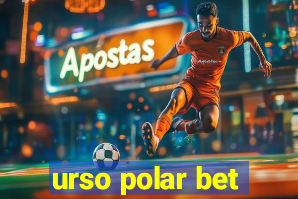 urso polar bet